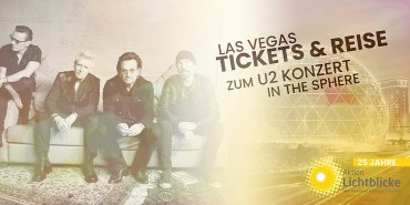 !!! TEST !!! Tickets für „U2:UV Achtung Baby Live At Sphere“ + Reise nach Las Vegas !!! TEST !!!